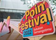 Poin Festival 2022, Pengalaman Bernilai Tambah bagi Pelanggan