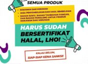 Tiga Kelompok Produk Ini Harus Bersertifikat Halal di 2024, Ini Sanksinya jika Melanggar
