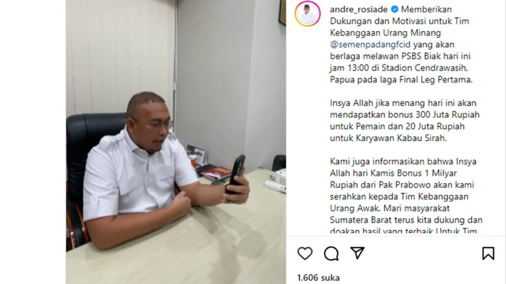 Andre Rosiade akan berikan bonus Rp320 juta jika Semen Padang FC memenangkan laga final Liga 2. (dok. AR)