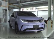 BYD Dolphin, Mobil Listrik Modern yang Tangguh dan Canggih